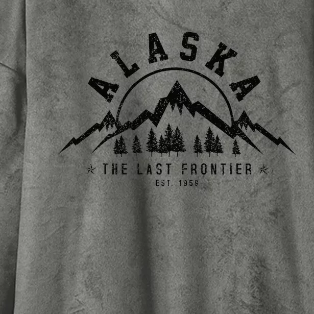 Alaska The Last Frontier Est. 1959 Mountains Nature Gift Hooded Wearable Blanket