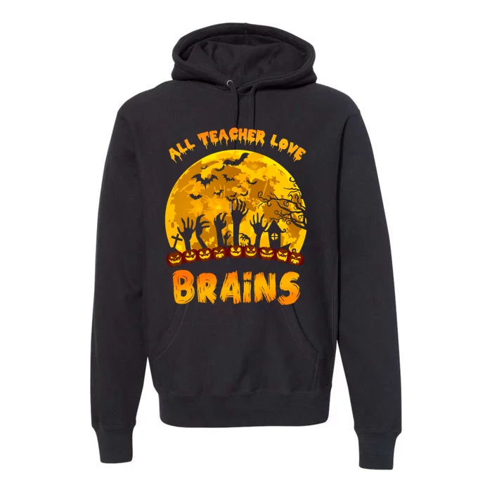 All Teacher Love Brains Premium Hoodie