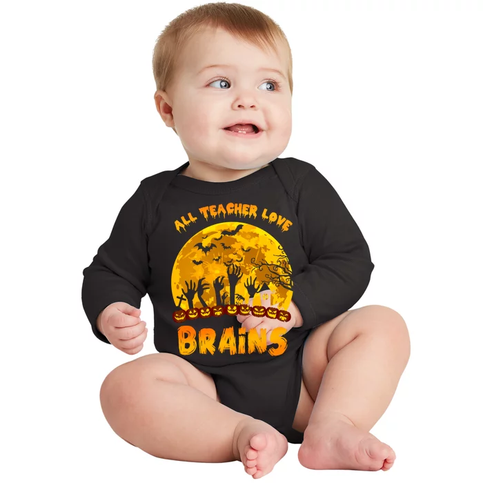 All Teacher Love Brains Baby Long Sleeve Bodysuit