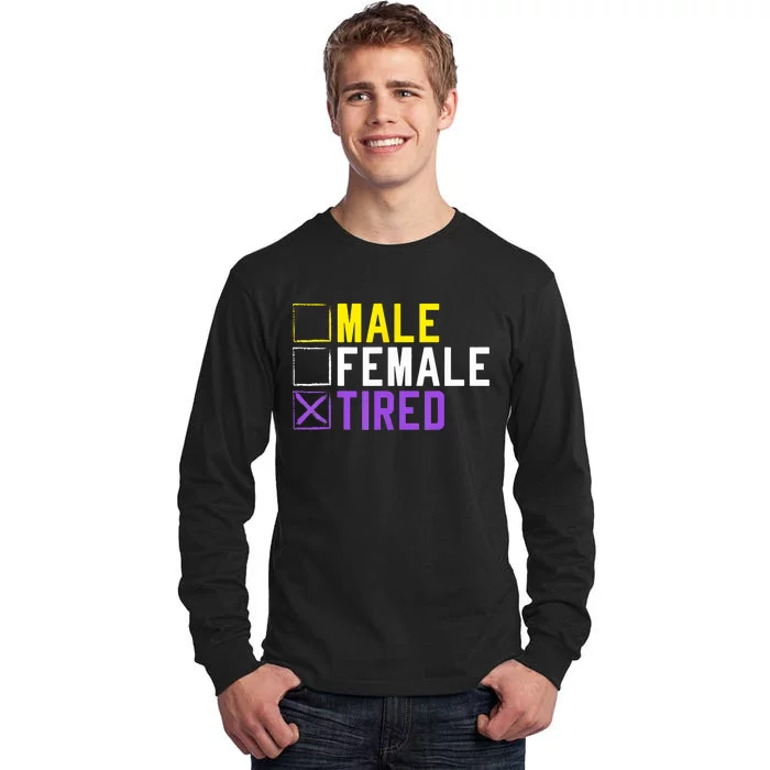 Asexual Transexual Lgbt Pride Gift Tired Non Binary Tall Long Sleeve T-Shirt