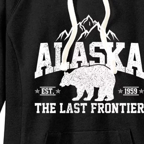 Alaska The Last Frontier Est 1959 Grizzly Bear Mountains Cool Gift Women's Fleece Hoodie