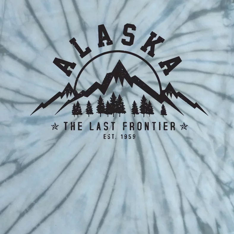 Alaska The Last Frontier Est 1959 Mountains Nature Gift Tie-Dye T-Shirt