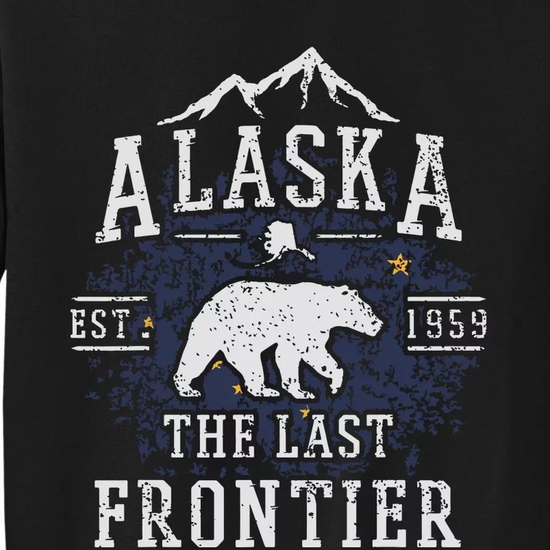 Alaska The Last Frontier Shirts Adventure Alaskan Home Gift Sweatshirt