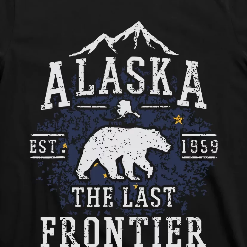 Alaska The Last Frontier Shirts Adventure Alaskan Home Gift T-Shirt