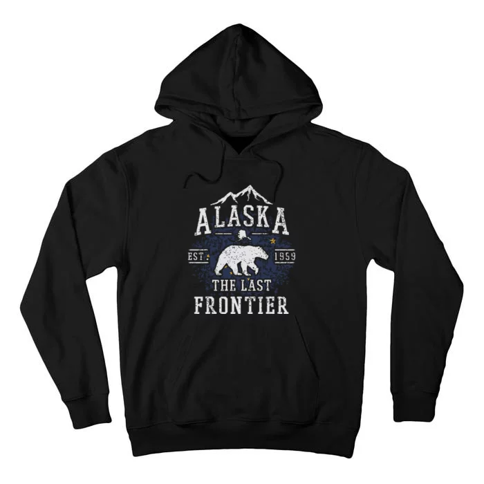 Alaska The Last Frontier Shirts Adventure Alaskan Home Gift Tall Hoodie