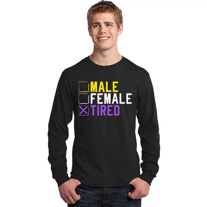 Asexual Transexual Lgbt Pride Gift Tired Non Binary Long Sleeve Shirt