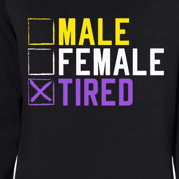 Asexual Transexual Lgbt Pride Gift Tired Non Binary Womens California Wash Sweatshirt