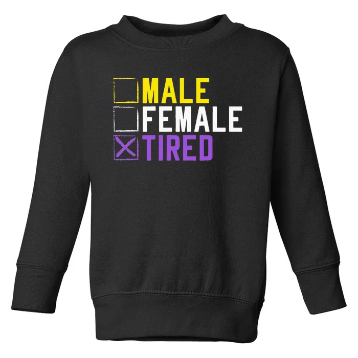 Asexual Transexual Lgbt Pride Gift Tired Non Binary Toddler Sweatshirt