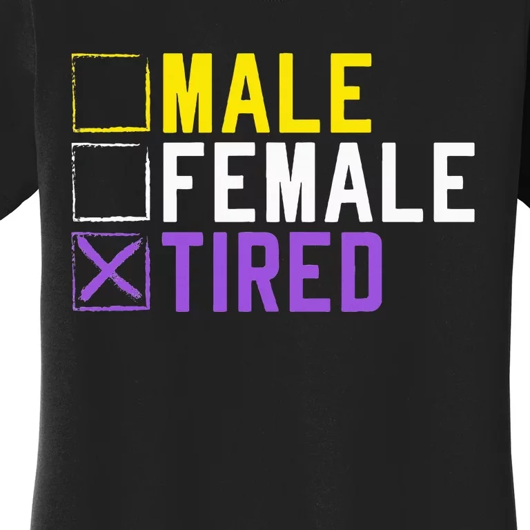 Asexual Transexual Lgbt Pride Gift Tired Non Binary Women's T-Shirt