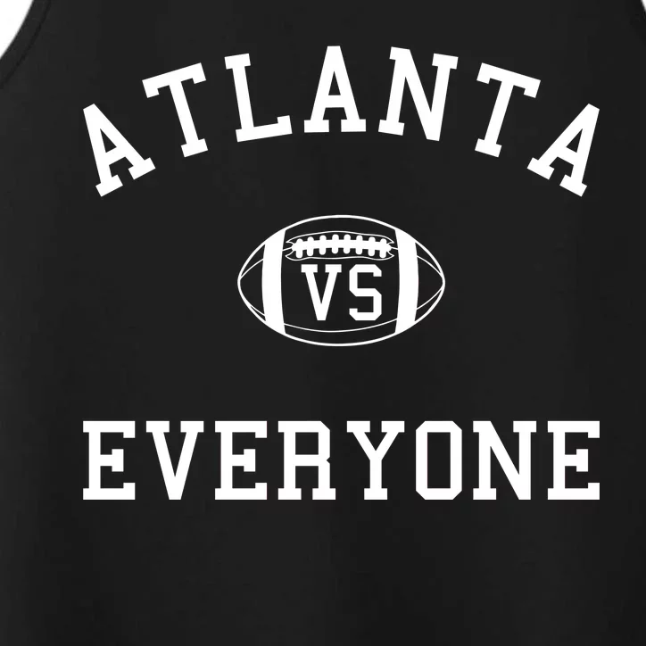 Atlanta Vs Everyone Football Sports Fans Performance Tank