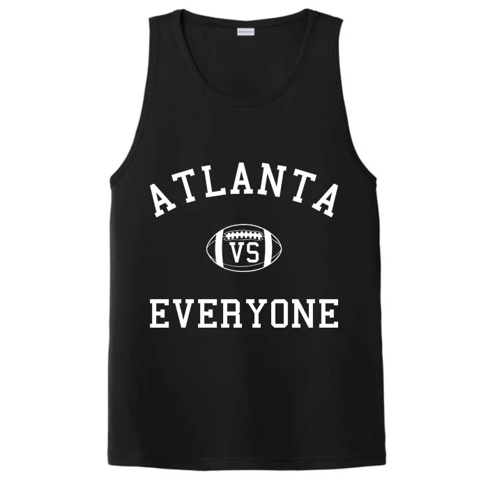 Atlanta Vs Everyone Football Sports Fans Performance Tank