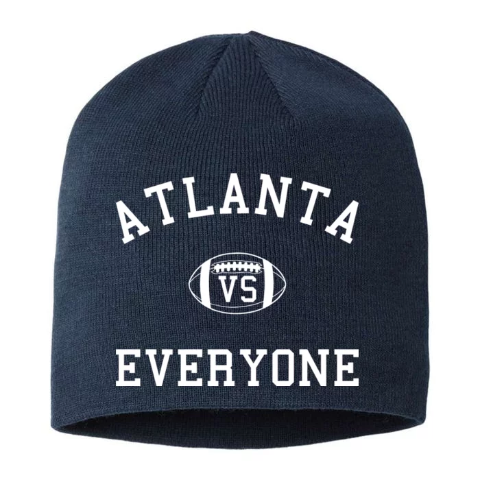 Atlanta Vs Everyone Football Sports Fans 8 1/2in Sustainable Knit Beanie