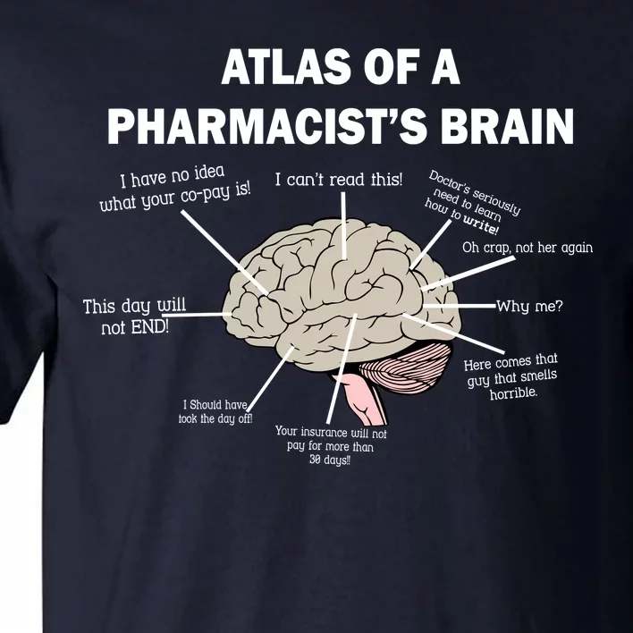 Atlas of A Pharmacist's Brain Tall T-Shirt