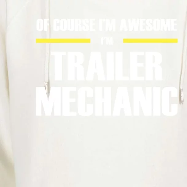 Awesome Trailer Mechanic Gift Womens Funnel Neck Pullover Hood