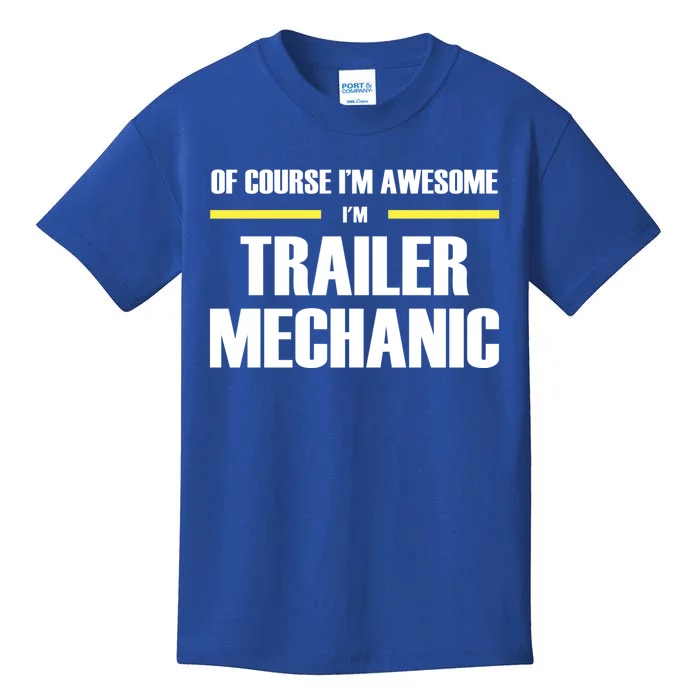 Awesome Trailer Mechanic Gift Kids T-Shirt