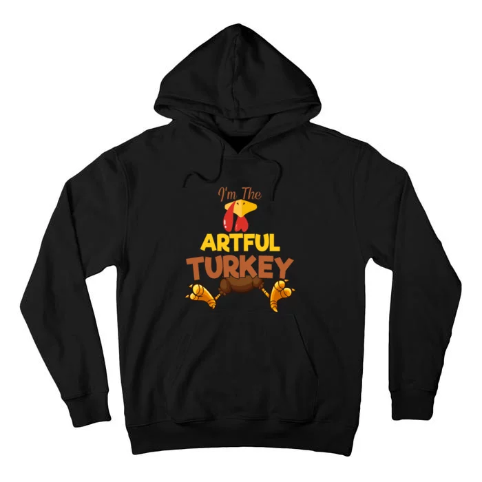 Artful Turkey Matching Family Group Thanksgiving Gifts Tall Hoodie