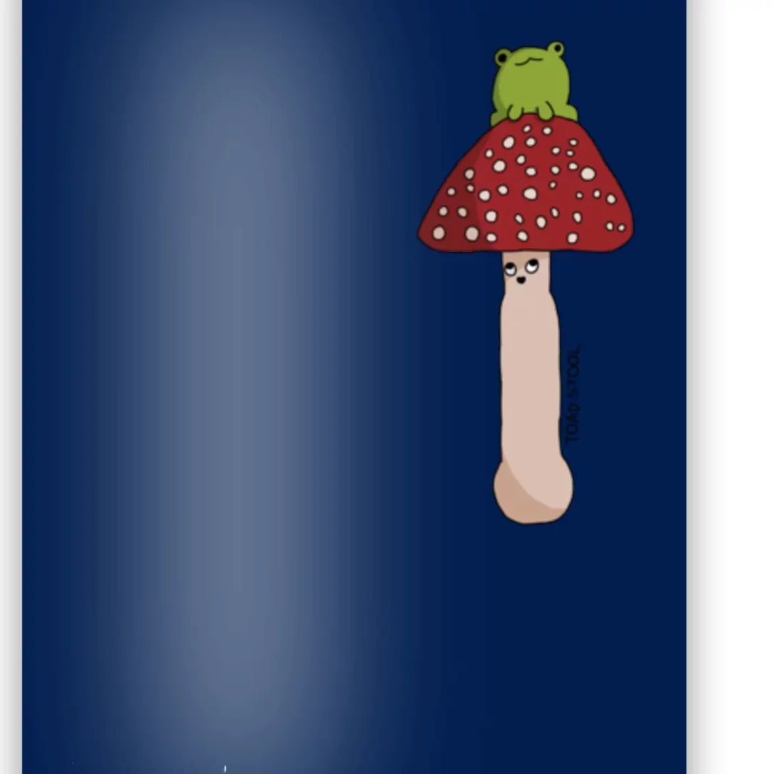 A Toadstool Mushroom With A Little Friend Poster