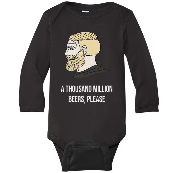 A Thousand Million Beers Please X Delicious Beer Meme Baby Long Sleeve Bodysuit