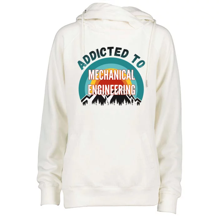 Addicted To Mechanical Engineering College Major Gift Cute Gift Womens Funnel Neck Pullover Hood