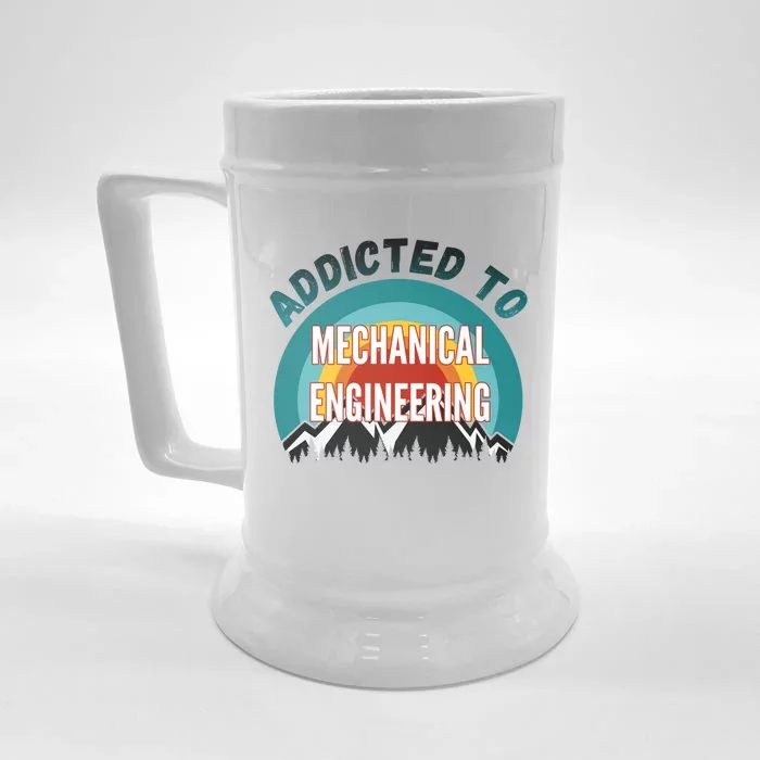 Addicted To Mechanical Engineering College Major Gift Cute Gift Front & Back Beer Stein