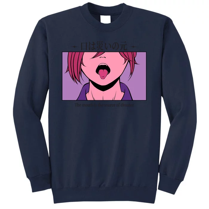 Anime The Mouth Is The Source Of Disaster Tall Sweatshirt