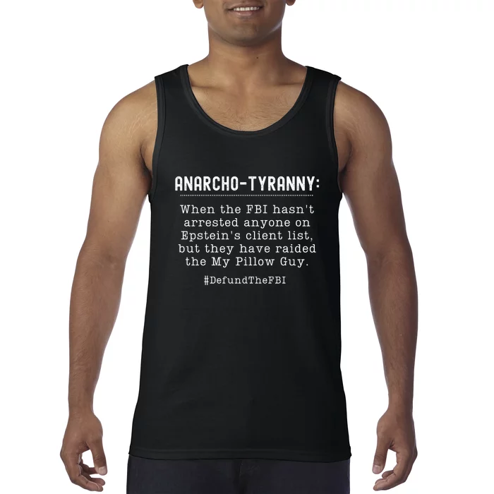 Anarcho Tyranny MAGA Conservative Defund The FBI Tank Top