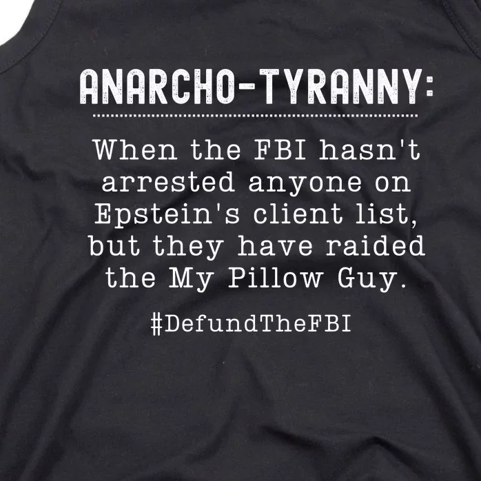 Anarcho Tyranny MAGA Conservative Defund The FBI Tank Top