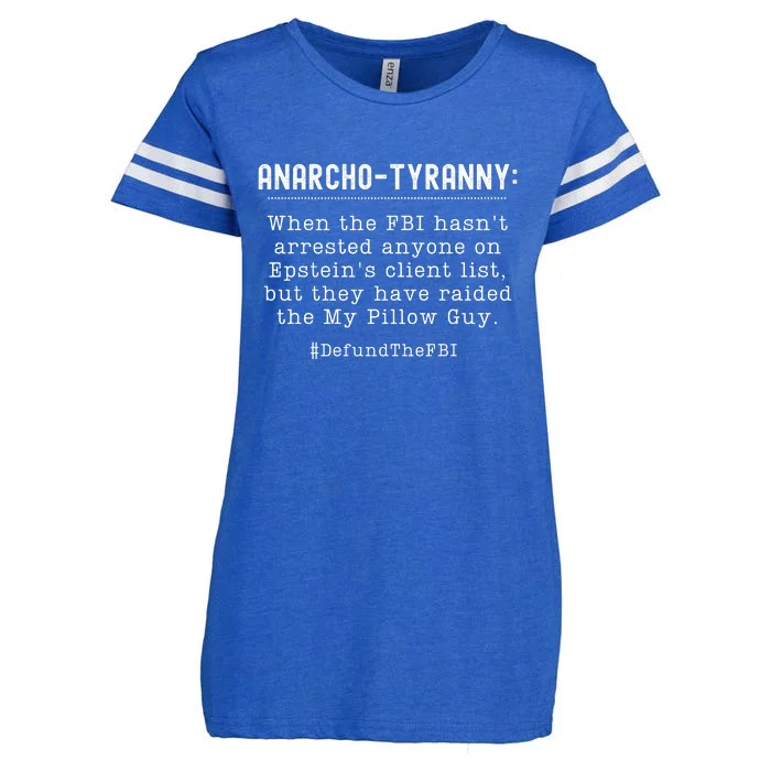 Anarcho Tyranny MAGA Conservative Defund The FBI Enza Ladies Jersey Football T-Shirt