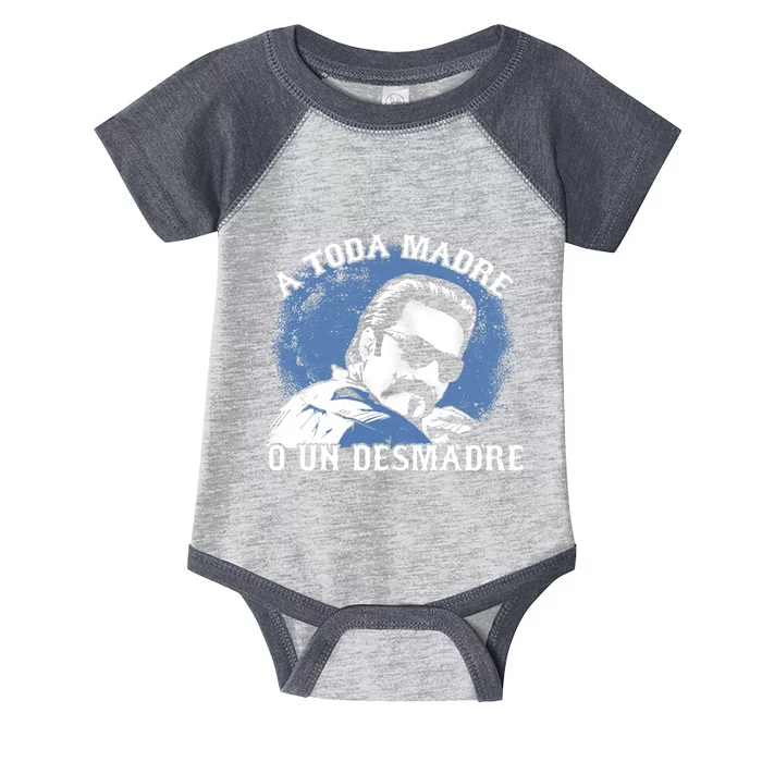 A Toda Madre O Un Desmadre Infant Baby Jersey Bodysuit