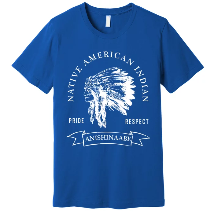 Anishinaabe Tribe Native American Indian Pride Respect Vinta Gift Premium T-Shirt