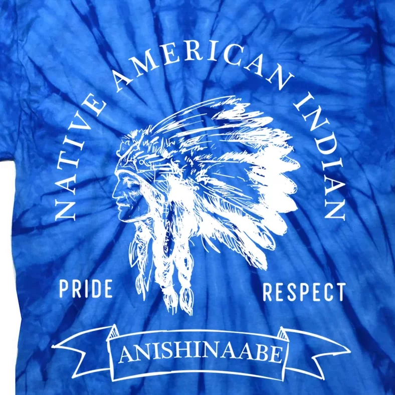 Anishinaabe Tribe Native American Indian Pride Respect Vinta Gift Tie-Dye T-Shirt