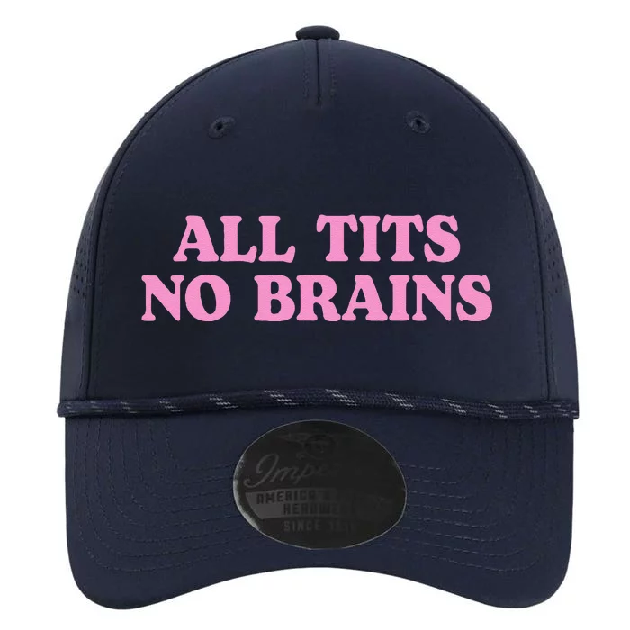 All Tits No Brains Funny Sarcastic Saying Performance The Dyno Cap