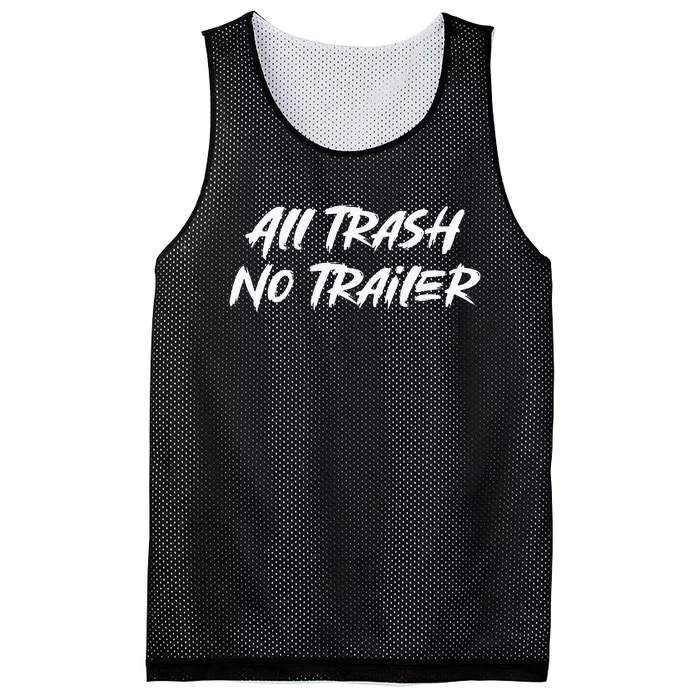 All Trash No Trailer Mesh Reversible Basketball Jersey Tank