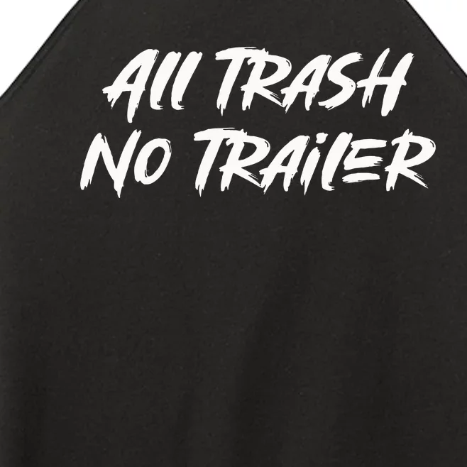 All Trash No Trailer Women’s Perfect Tri Rocker Tank