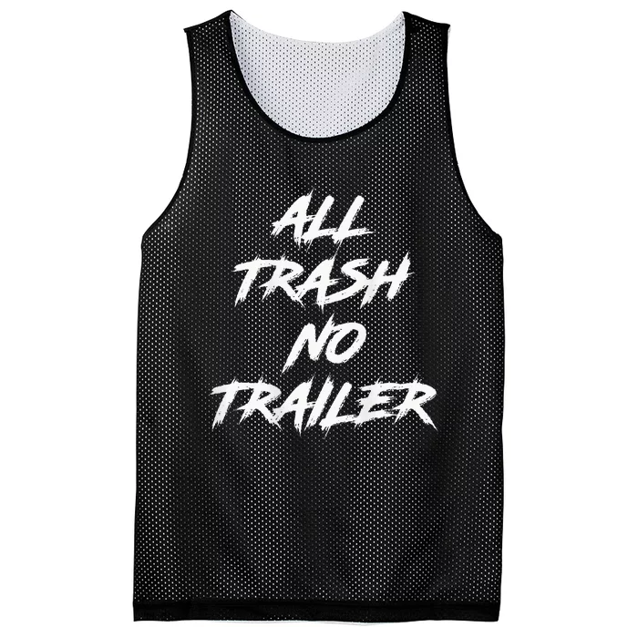 All Trash No Trailer Mesh Reversible Basketball Jersey Tank