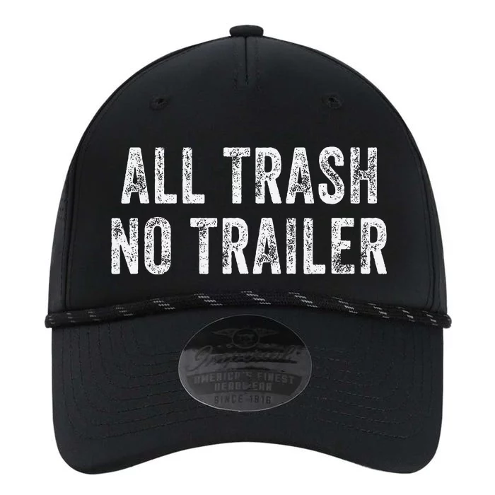 All Trash No Trailer Funny Performance The Dyno Cap