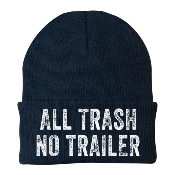 All Trash No Trailer Funny Knit Cap Winter Beanie