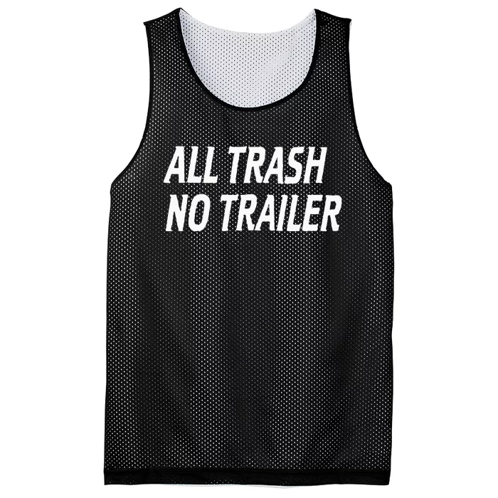 All Trash No Trailer Mesh Reversible Basketball Jersey Tank