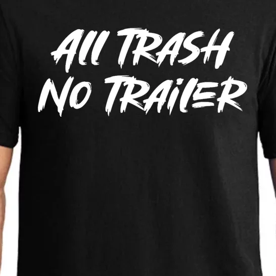 All Trash No Trailer Pajama Set