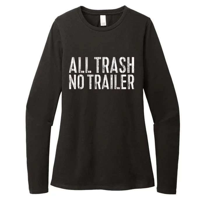 All Trash No Trailer Redneck Womens CVC Long Sleeve Shirt