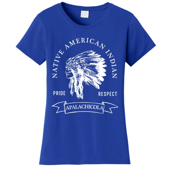 Apalachicola Tribe Native American Indian Pride Respect Dark Cool Gift Women's T-Shirt