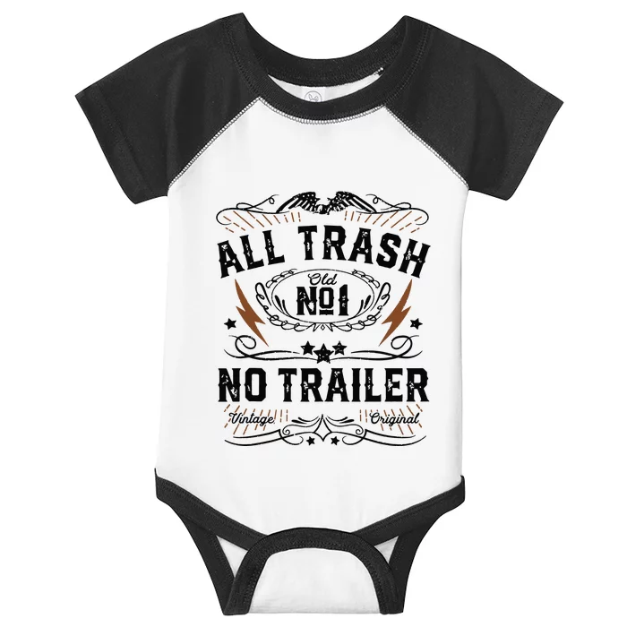 All Trash No Trailer Park Funny Whiskey Redneck Rv Gift Tank Top Infant Baby Jersey Bodysuit