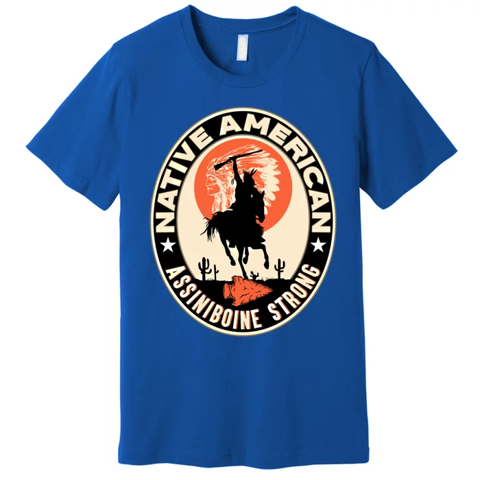 Assiniboine Tribe Native American Indian Pride Respect Stron Funny Gift Premium T-Shirt