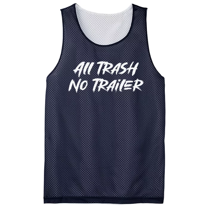 All Trash No Trailer Cute Mesh Reversible Basketball Jersey Tank