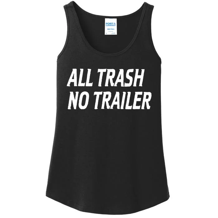 All Trash No Trailer Ladies Essential Tank