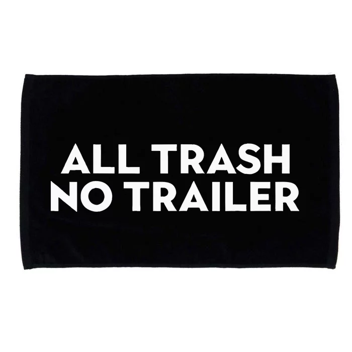 All Trash No Trailer Microfiber Hand Towel