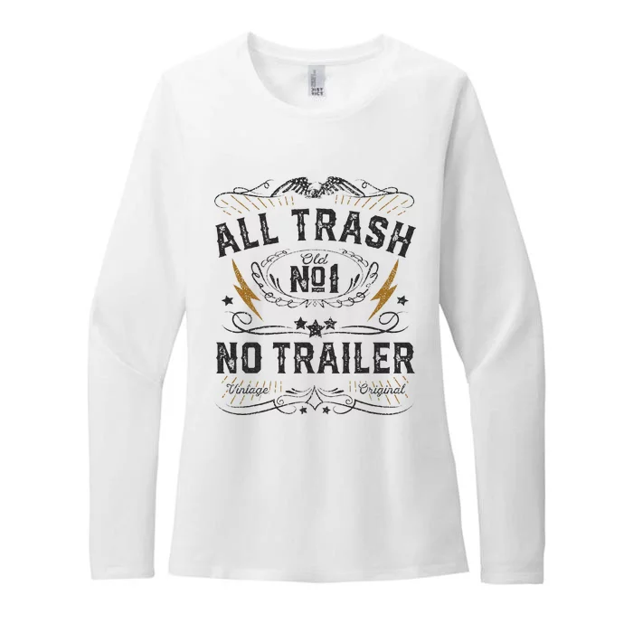 All Trash No Trailer Park Womens CVC Long Sleeve Shirt