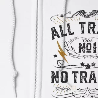 All Trash No Trailer Park Full Zip Hoodie