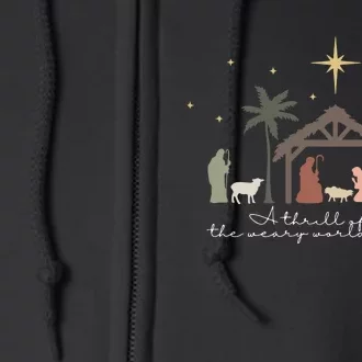 A Thrill Of Hope The Weary World Rejoices Christian Christmas Full Zip Hoodie