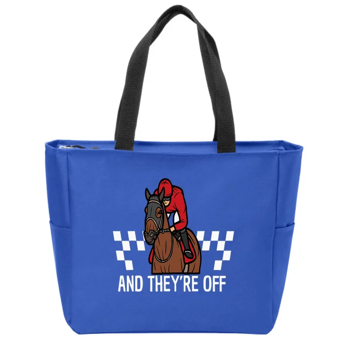 And TheyRe Off Horse Racing Derby 150th 2024 Derby Day Zip Tote Bag